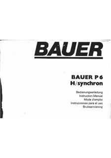 Bauer P 6 manual. Camera Instructions.